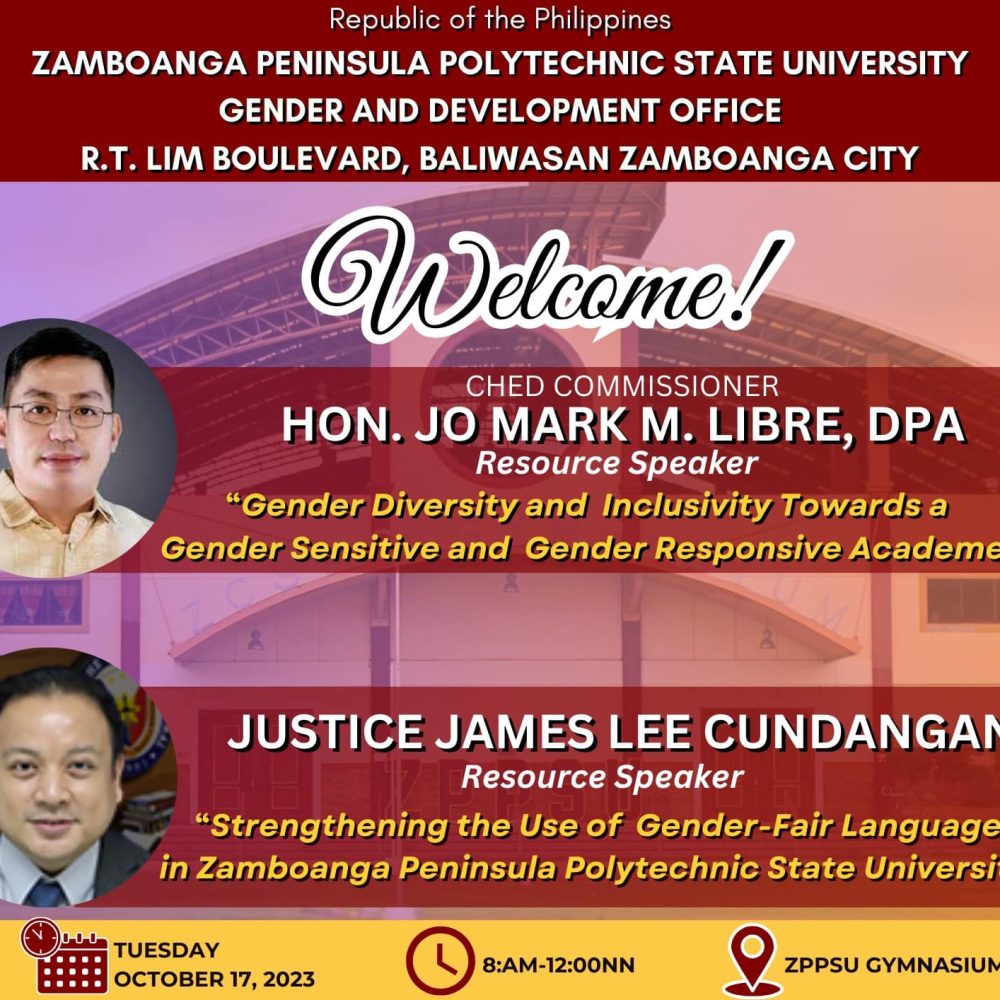 Gender Diversity and Inclusivity towards a Gender-Sensitive and Gender-Responsive Academe” and “Strengthening the Use of Gender-Fair Language in Zamboanga PeninsulaPolytechnic State University